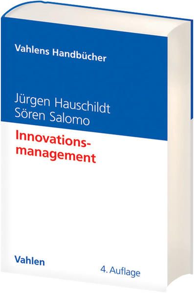 Innovationsmanagement - Hauschildt, Jürgen und Sören Salomo