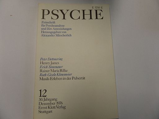 Psyche Zeitschrift für Psychoanalyse und ihre Anwendungen Nummer 12 30. Jahrgang - Alexander Mitscherlich (Hrsg.)