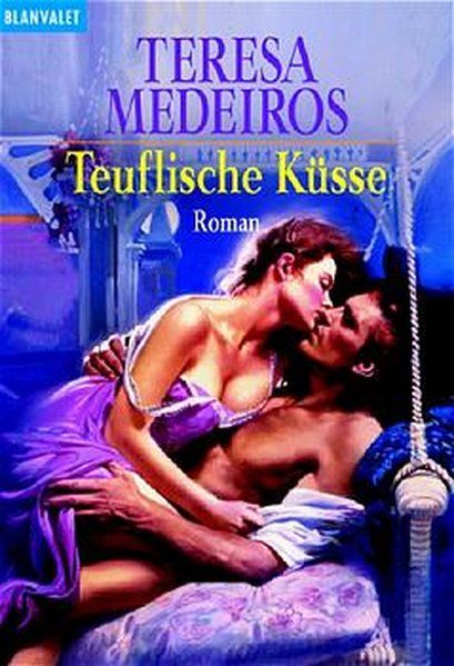 Teuflische Küsse - Medeiros, Teresa