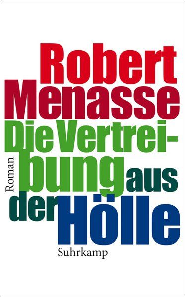 Die Vertreibung aus der Hölle: Roman (suhrkamp taschenbuch) - Menasse, Robert