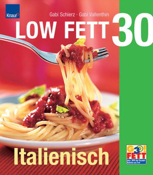 LOW FETT 30 Italienisch - Vallenthin, Gabi und Gabi Schierz