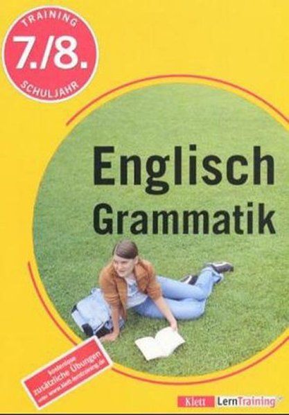 Training Englische Grammatik: 7./8. Schuljahr - Hewitt Philip, N.