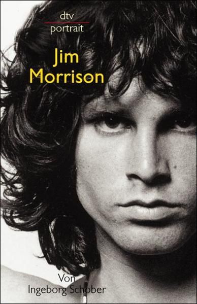 Jim Morrison - Sulzer-Reichel, Martin und Ingeborg Schober