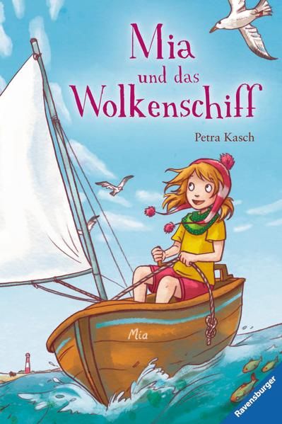 Mia und das Wolkenschiff (Kinderliteratur) - Kasch, Petra und Carola Sieverding