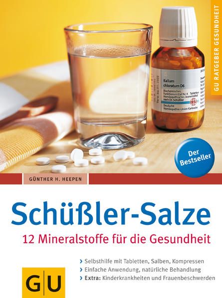 Schüßler-Salze 12 Mineralstoffe für die Gesundheit - Heepen Günther, H.