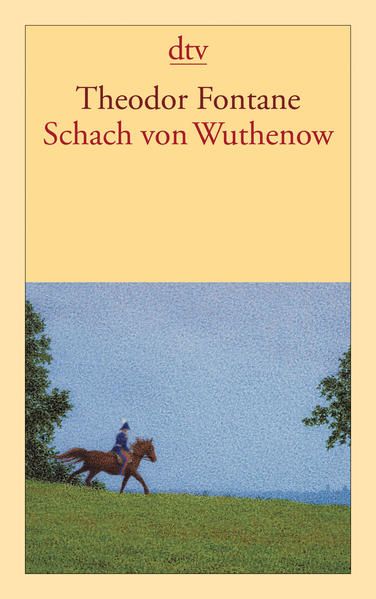 Schach von Wuthenow: Erzählung aus der Zeit des Regiments Gensdarmes - Nürnberger, Helmuth und Theodor Fontane