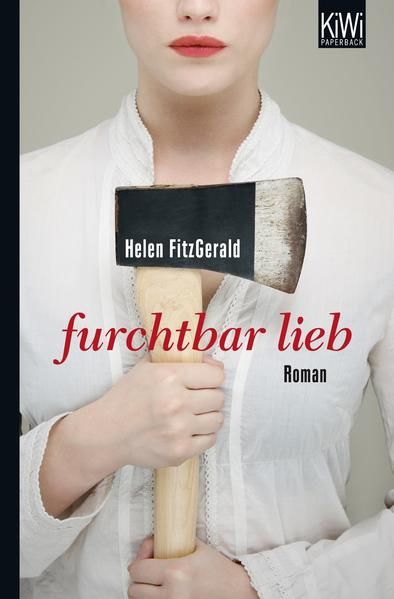 Furchtbar lieb: Roman - FitzGerald, Helen
