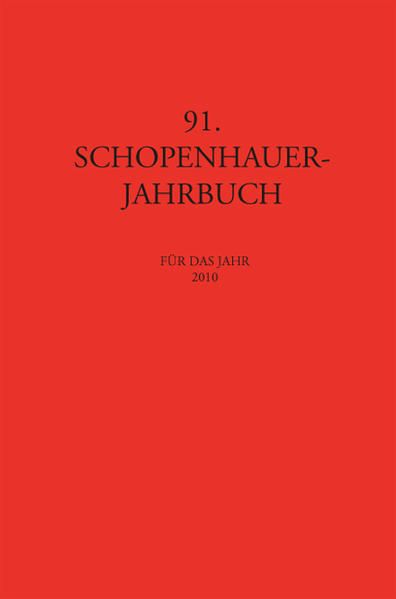 Schopenhauer-Jahrbuch: 91. Band - Koßler, Matthias und Dieter Birnbacher