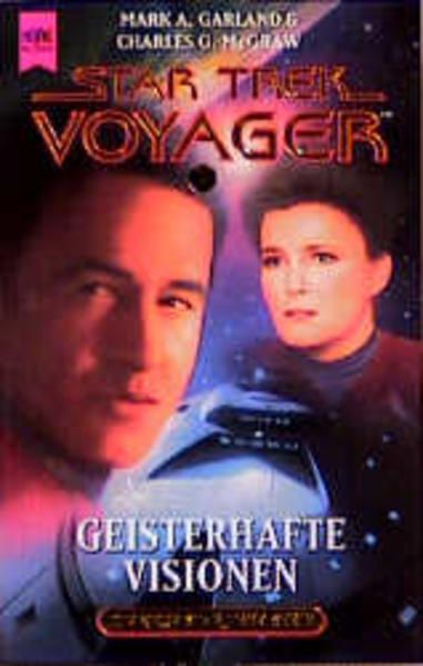 Star Trek - Geisterhafte Visionen (Heyne Science Fiction und Fantasy (06)) - Garland Mark, A und G McGraw Charles