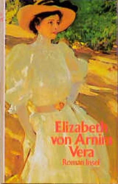 Vera: Roman - Arnim Elizabeth, von