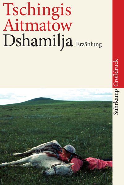 Dshamilja: Erzählung. Großdruck (suhrkamp taschenbuch) - Aitmatow, Tschingis, Louis Aragon  und Gisela Drohla