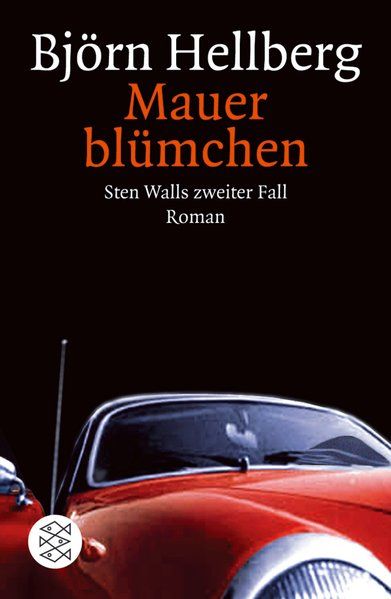 Mauerblümchen: Sten Walls zweiter Fall (Fischer Taschenbücher) - Hellberg, Björn und Christel Hildebrandt
