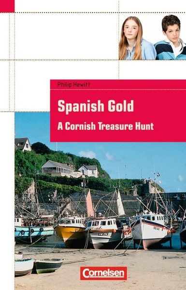 Cornelsen English Library - Fiction: 8. Schuljahr, Stufe 2 - Spanish Gold: A Cornish Treasure Hunt. Textheft. Mit Aufgaben und Activities - Hewitt, Philip