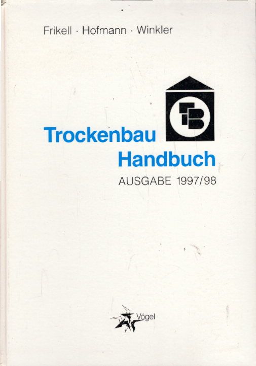 Trockenbau-Handbuch Ausgabe 1997/98