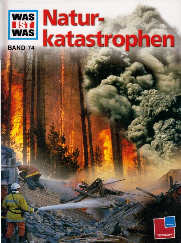 Was ist was, Band 074: Naturkatastrophen - Crummenerl, Rainer, Frank Kliemt und Hauke Kock