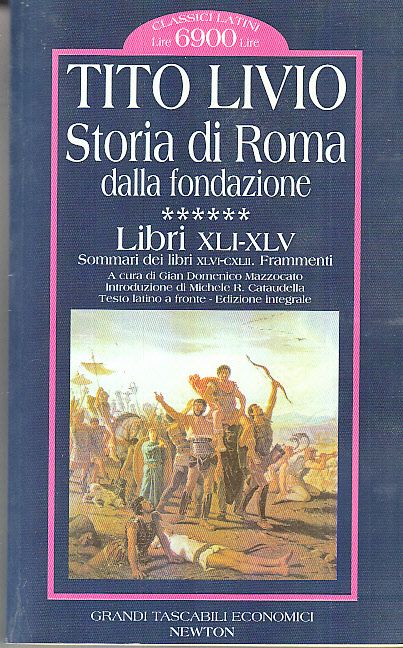 Storia di Roma dalla fondazione. Testo latino a fronte: 6 (Grandi tascabili economici)