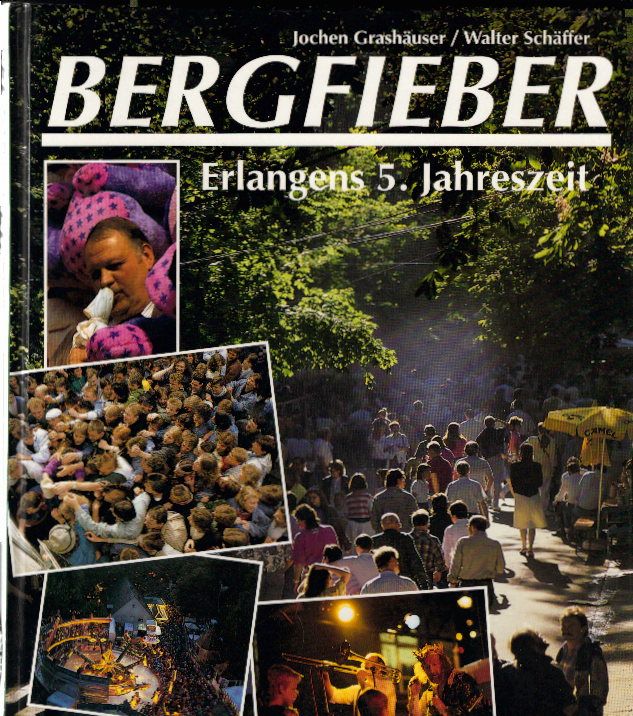 Bergfieber, Erlangens 5. Jahreszeit