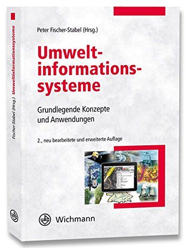Umweltinformationssysteme : grundlegende Konzepte und Anwendungen - Fischer-Stabel, Peter (Herausgeber)