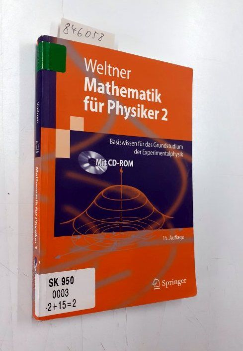 Mathematik für Physiker 2: Basiswissen für das Grundstudium der Experimentalphysik (Springer-Lehrbuch) - Weltner, Klaus