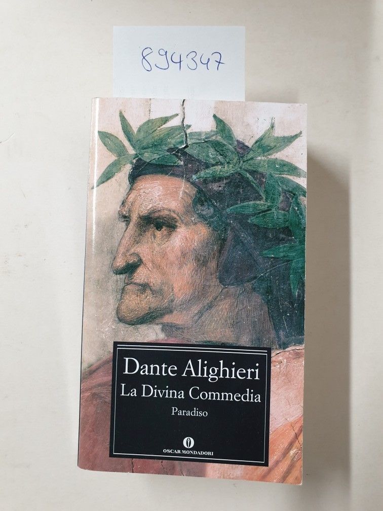 La divina Commedia. Paradiso. Commento di Anna Maria Chiavacci Leonardi (Edizione Oscar classico) - Alighieri, Dante
