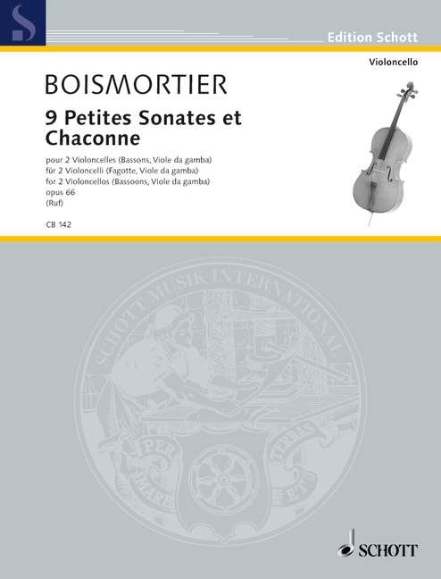 Boismortier, Joseph Bodin de: 9 petites sonates et chaconne op.66 : per 2 violoncelles
