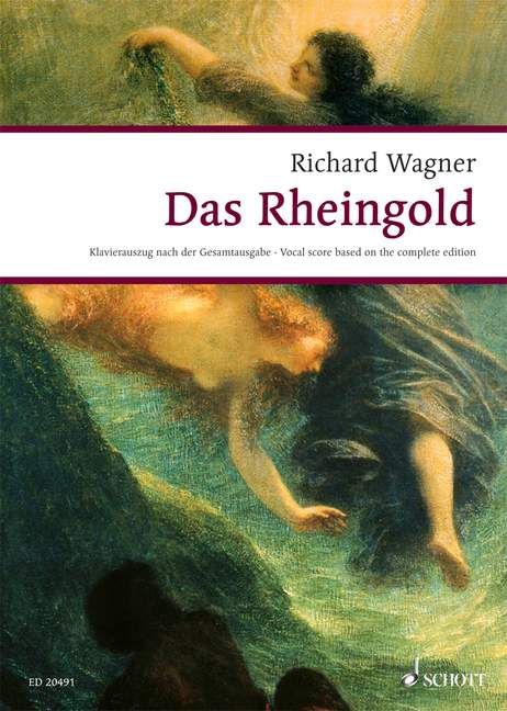 Das Rheingold: Der Ring des Nibelungen. WWV 86 A. Klavierauszug. (Wagner Urtext-Klavierauszüge)