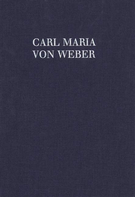 Kammermusik II: Quartett für Klavier, Violine, Viola und Violoncello B-Dur (WeV P.5) / Trio für Flöte, Violoncello und Klavier g-Moll, op. 63 (WeV ... (Carl Maria von Weber - Sämtliche Werke)