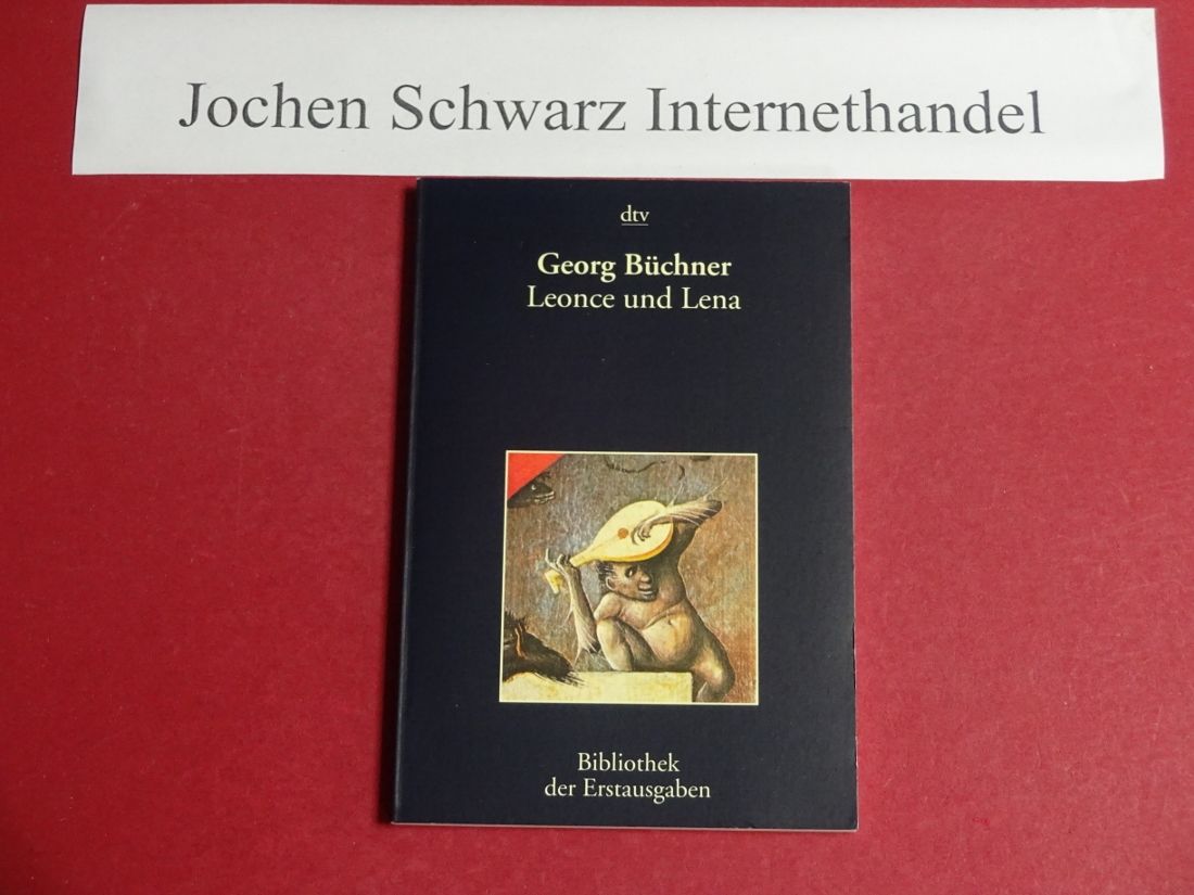 Leonce und Lena : ein Lustspiel - Büchner, Georg und Joseph (Hrsg.) Kiermeier-Debre