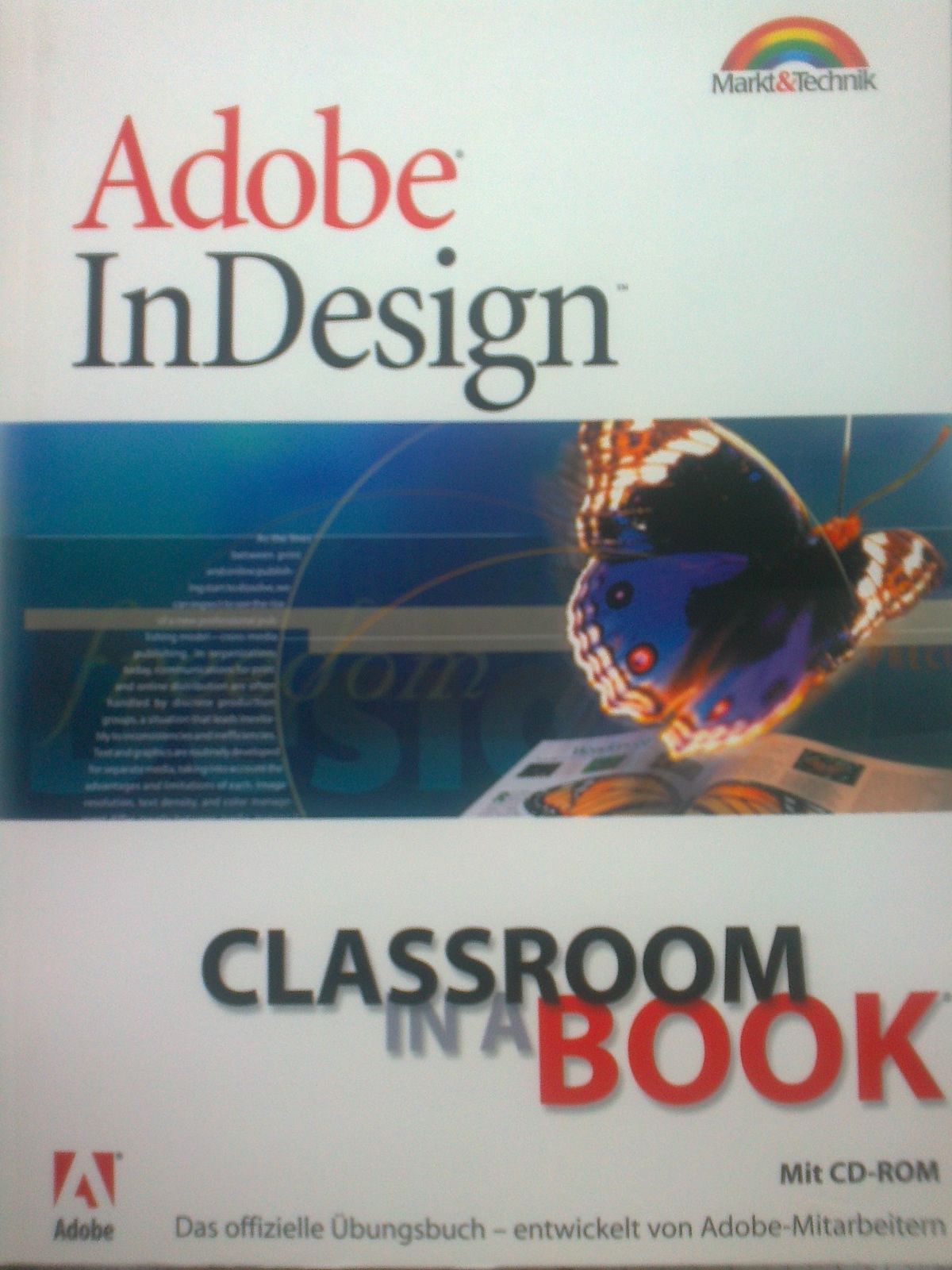 InDesign - Classroom in a Book Das offizielle Übungsbuch - entwickelt von Adobe- Mitarbeitern
