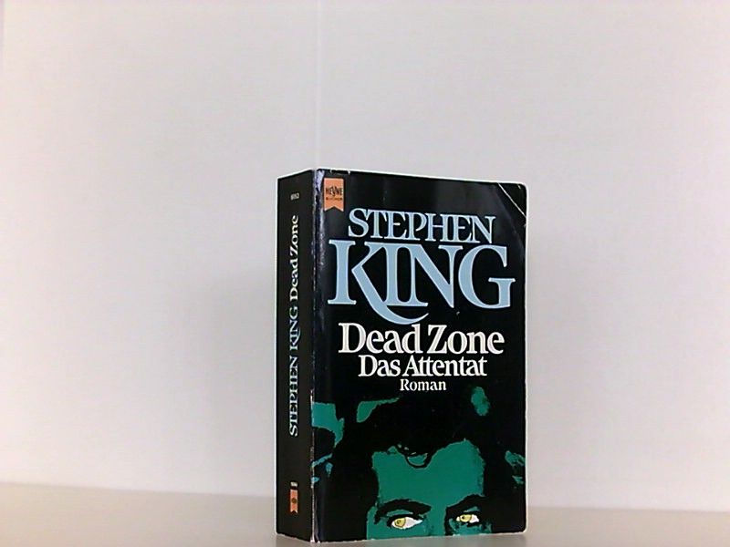 Dead zone : Das Attentat - King, Stephen