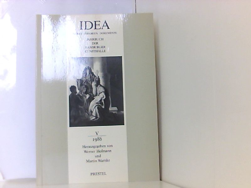 Idea. Werke, Theorien, Dokumente. Jahrbuch Der Hamburger Kunsthalle. VIII / 1989 - Hofmann Werner / Warnke Martin, (Hrsg.)