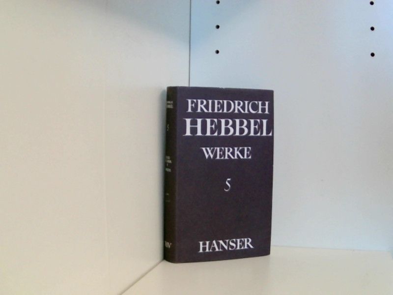 Werke, 5 Bde., Bd.5, Tagebücher: Tagebücher II, Briefe - Fricke, Gerhard, Werner Keller Karl Pörnbacher  u. a.