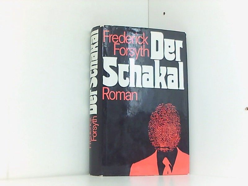 Der Schakal / Roman - Forsyth, Frederick