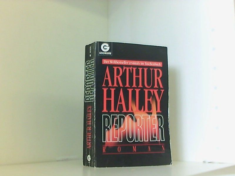 Arthur Hailey: Reporter - Hailey