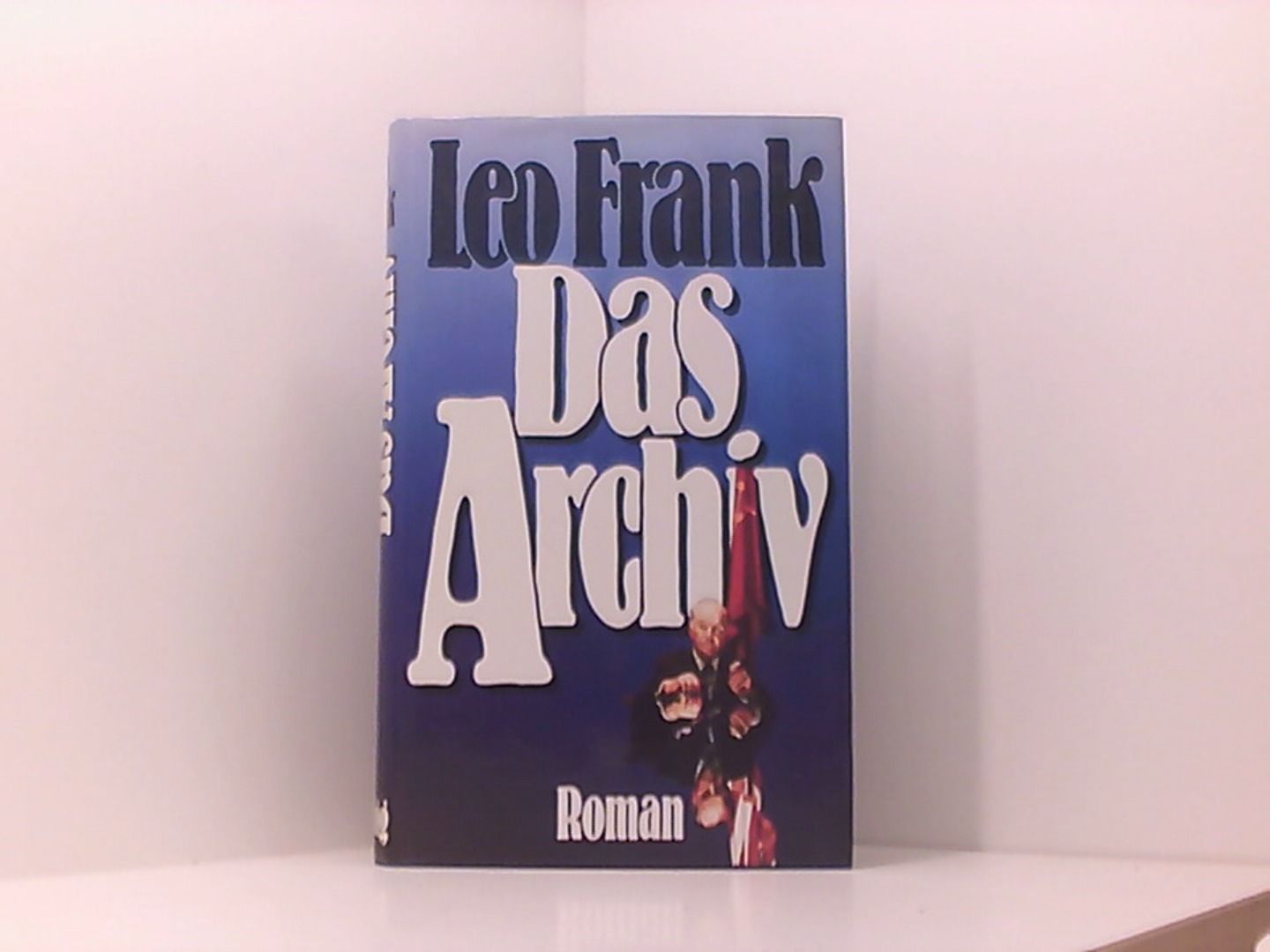 Das Archiv: Roman (Sonderreihe) - Frank, Leo