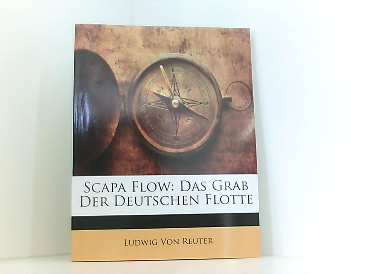 Von Reuter, L: GER-SCAPA FLOW - Von Reuter, Ludwig