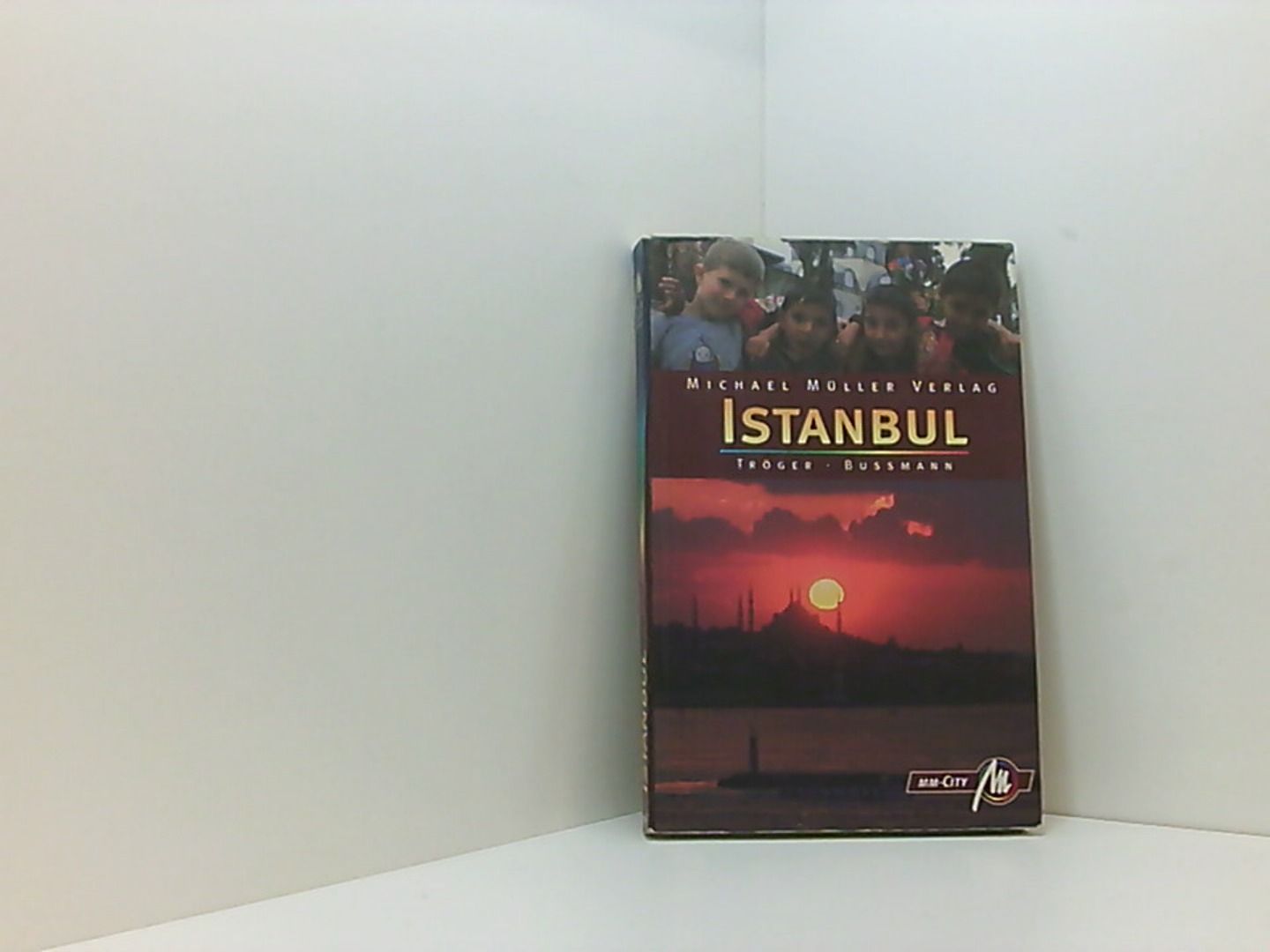 Istanbul - Tröger, Gabriele und Michael Bussmann