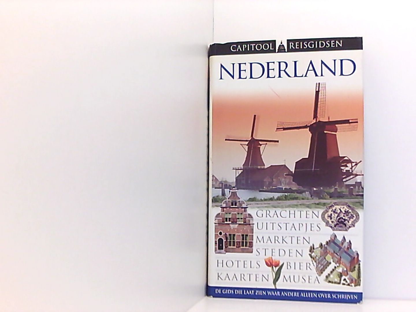 Nederland (Capitool reisgidsen) - Harmans Gerard, M.L.