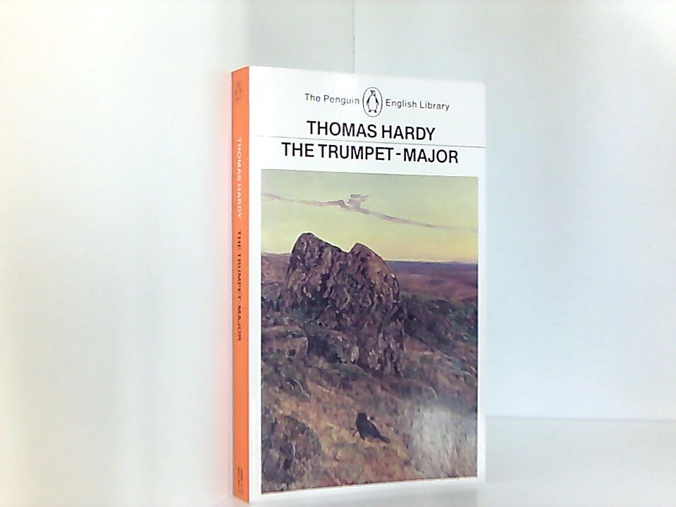 The Trumpet-Major and Robert His Brother (English Library)
