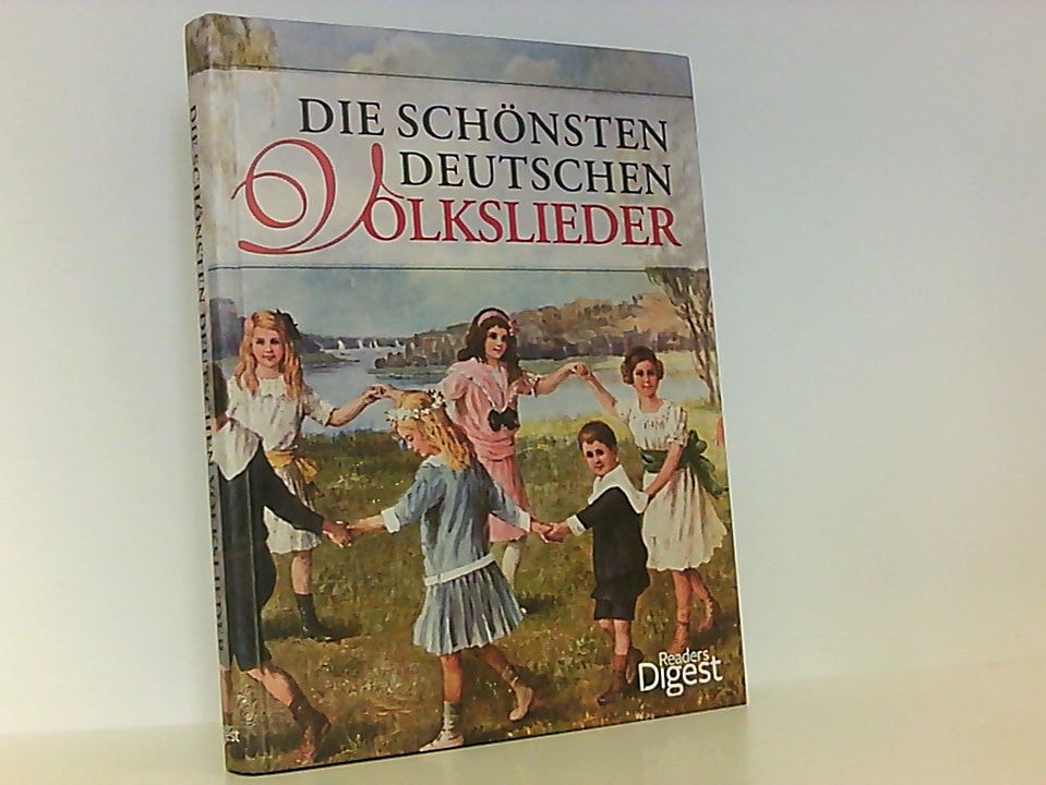 Die schönsten deutschen Volkslieder - Reader's Digest: Verlag Das Beste GmbH