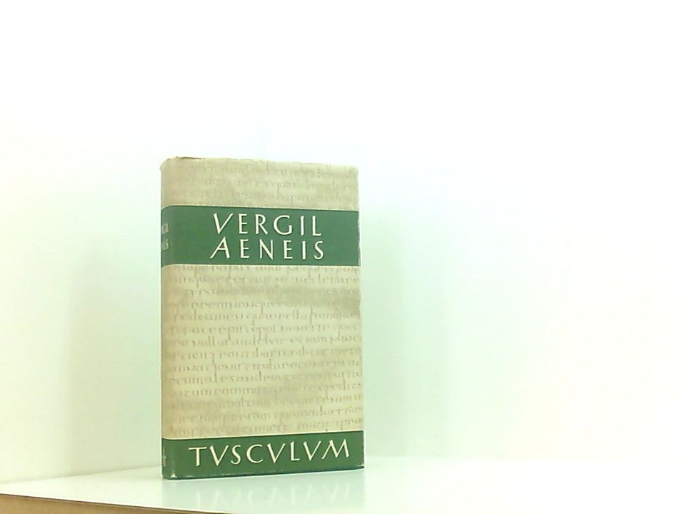 Sammlung Tusculum: Aeneis. Vergilius - Götte, Johannes und Bernhard Kytzler