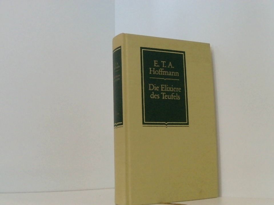 Die Elixiere des Teufels. (Reclam Lese-Klassiker) nachgelassene Papiere d. Bruders Medardus, e. Kapuziners - E.T.A. Hoffmann