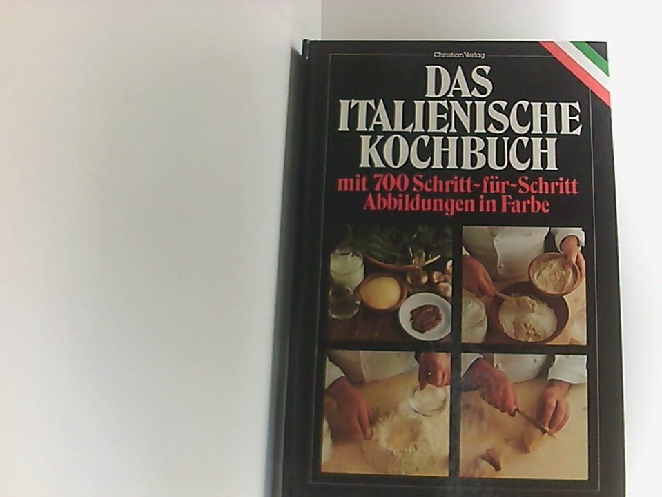 Das italienische Kochbuch d. besten Orig.-Rezepte d. ital. Küche mit 700 Schritt-für-Schritt-Abb. in Farbe - Evers, Barbara