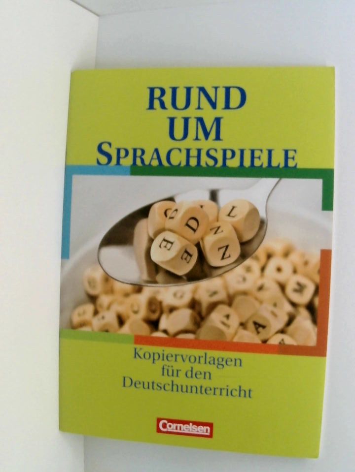 Rund um ... - Sekundarstufe I: Rund um Sprachspiele - Kopiervorlagen Kopiervorlagen für den Deutschunterricht - Rühle, Christian und Ute Fenske