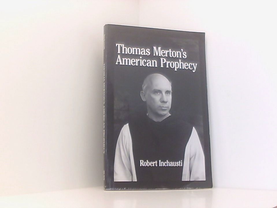 Thomas Merton's American Prophecy - Inchausti, Robert