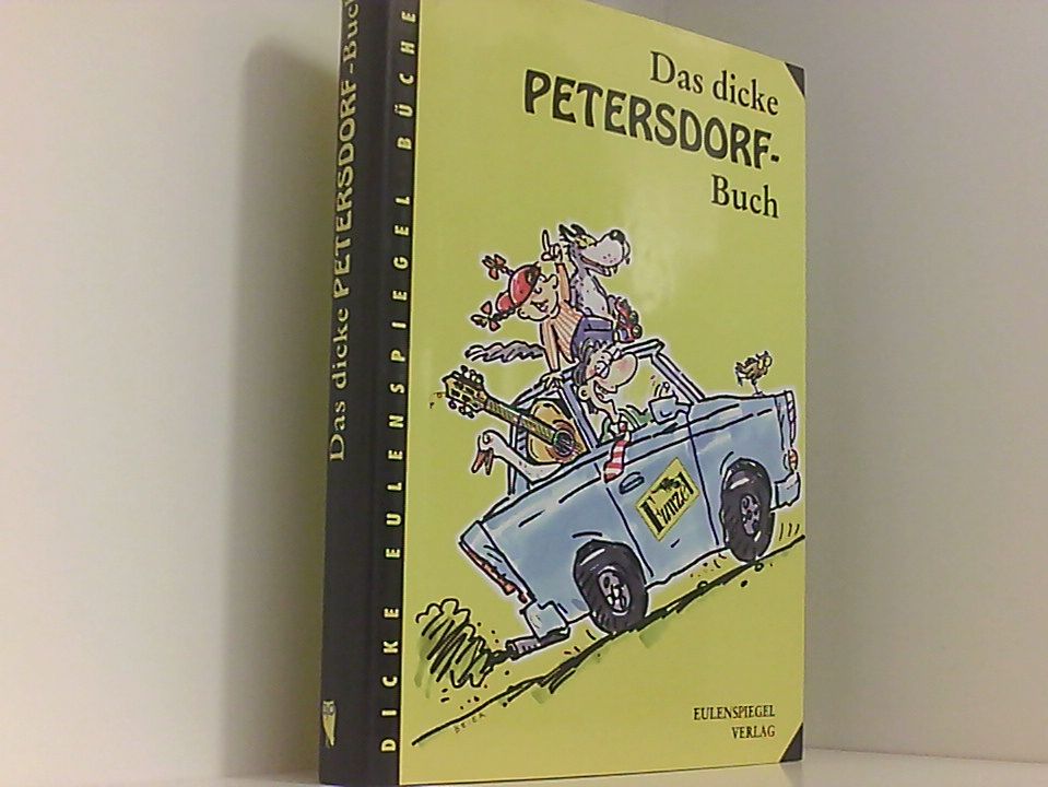 Das dicke Petersdorf-Buch ill. von Roland Beier - Petersdorf, Jochen