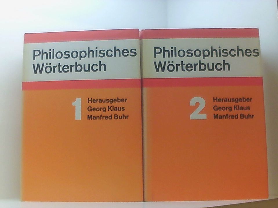 Philosophisches Wörterbuch - Klaus, Georg und Manfred Buhr