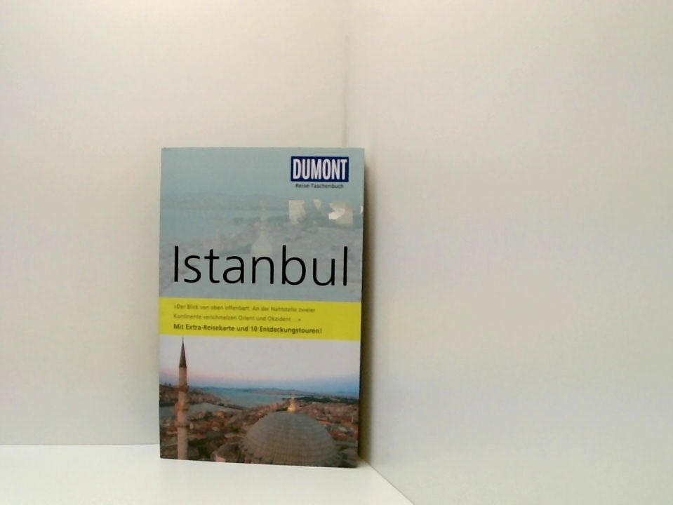 DuMont Reise-Taschenbuch Reiseführer Istanbul [mit Extra-Reisekarte und 10 Entdeckungstouren!] - Gorys, Andrea