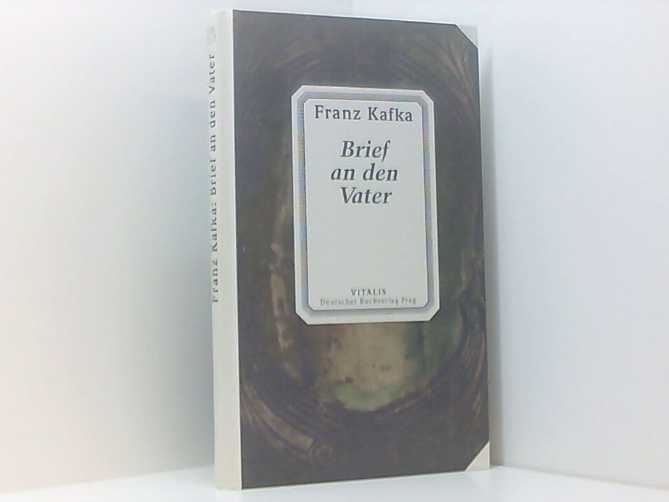 Brief an den Vater Franz Kafka. Mit einem Nachw. von Thomas Anz