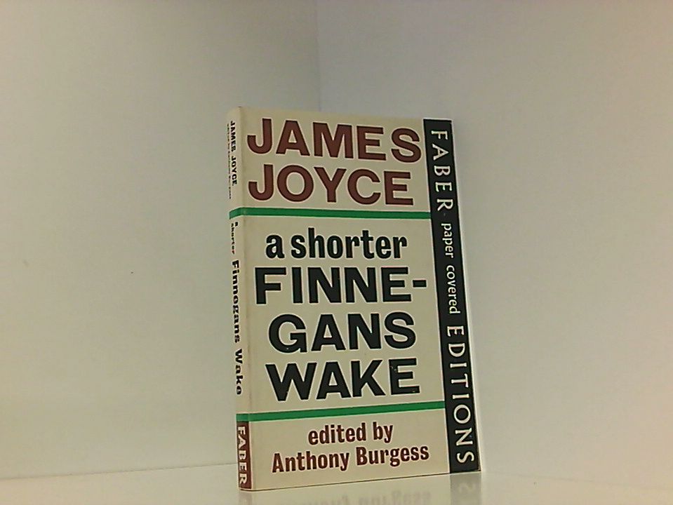 A Shorter Finnegans Wake (Faber paper covered edition) - Joyce, James